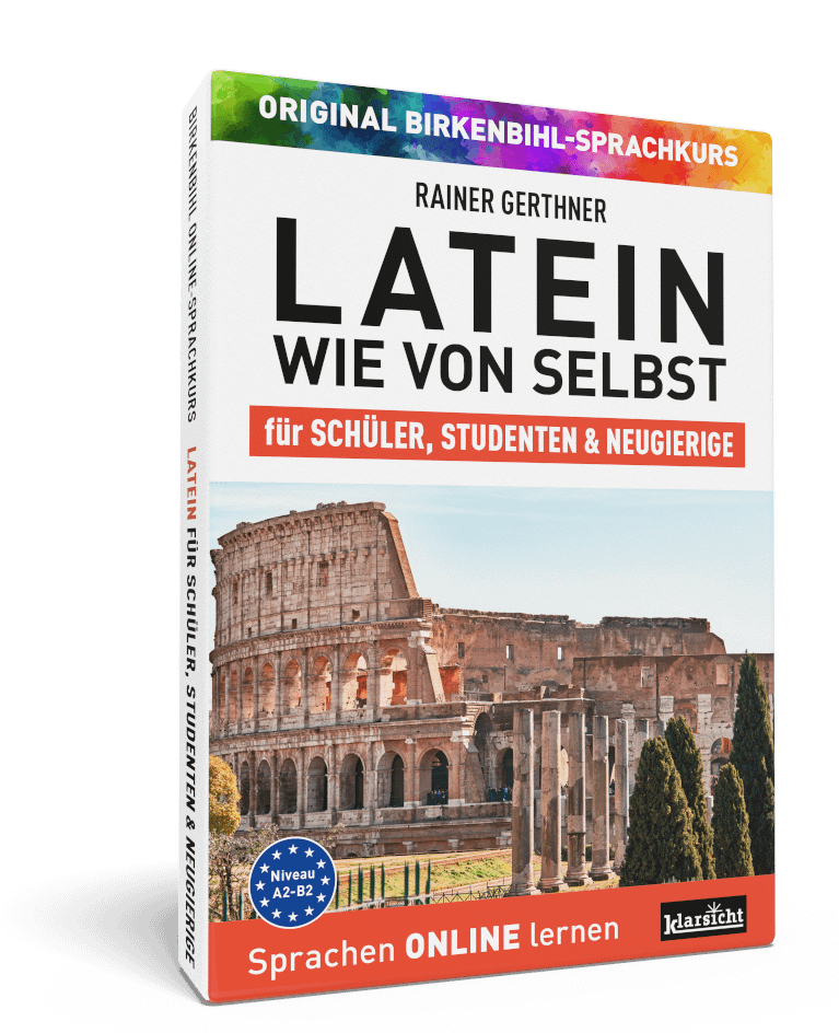 Vera Birkenbihl Online Sprachkurs Latein | Klarsicht Verlag Der erfolgreiche Birkenbihl Online-Sprachkurs Latein wie von selbst fuer Schueler, Studenten und Neugierige mit dem imposanten Kolosseum in Rom auf dem Titelbild.